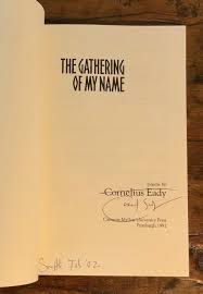 The Gathering of My Name - SIGNED Copy | Cornelius EADY ...