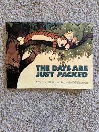 The Days Are Just Packed by Bill Watterson - A Calvin and ...