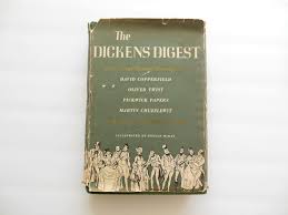 The Dickens Digest Four Masterpieces Condensed ...