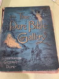 The Dore Bible Gallery by Gustave Dore, Henry Altemus, 100 ...