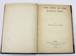 The Dove in the Eagle's Nest by Charlotte M. Yonge.: Good ...