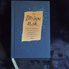 The Dream Book Dream Spells, Night Potions and Rituals ...