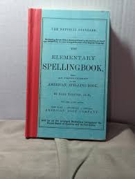 1908 Noah Webster's Spelling Book: Antique Educational ...