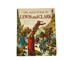 Vintage Children's Book, the Adventures of Lewis and Clark ...
