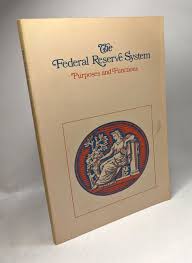 The federal reserve system purposes and functions - boards ...