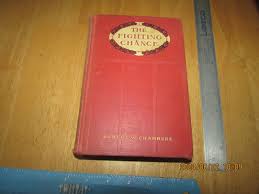 The Fighting Chance by Robert W. Chambers (1906, Hardcover ...
