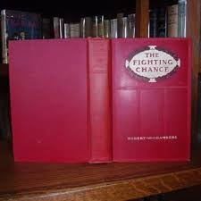The Fighting Chance by Chambers, Robert W | Hardcover | 1906 ...