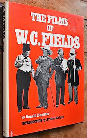 The Films of W.C. Fields - Deschner, Donald: 9780806503745 ...