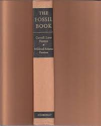 The fossil book;: A record of prehistoric life: Fenton ...