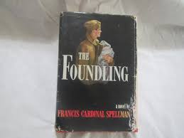 1951 ** the Foundling ** Francis C Spellman **sj - Etsy
