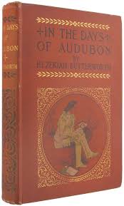 In the Days of Audubon: A Tale of the ''Protector of Birds ...