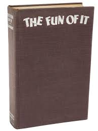 THE FUN OF IT Random Records of My Own Flying and of Women ...