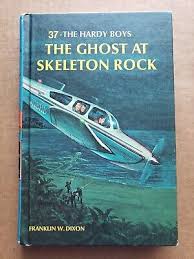 The Hardy Boys #37, The Ghost at Skeleton Rock, Blue ...