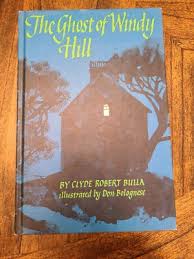 Ghost of Windy Hill by Clyde Robert Bulla (1968, Hardcover) for sale online | eBay