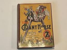 The Giant Horse of Oz by Ruth Plumly Thompson: Very Good Hardcover (1928) 1st Edition | Marys Old is Better Shop