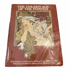 The Golden Age Of The Poster 70 European & American 1890's ...
