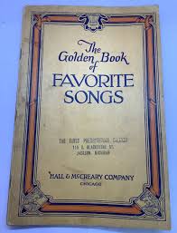 1946 “THE GOLDEN BOOK OF FAVORITE SONGS” BY HALL AND ...