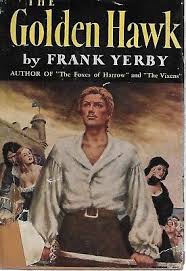 THE GOLDEN HAWK by Frank Yerby | eBay