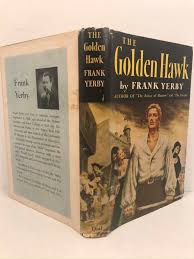 The Golden Hawk by Yerby, Frank: Very good Hardcover (1948 ...