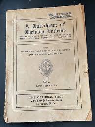 A Catechism Of Christian Doctrine 1885 Christian Devotional ...