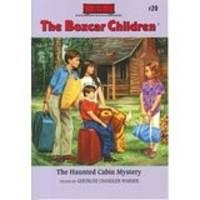 BOXCAR CHILDREN HAUNTED CABIN MYSTERY #20 IN SERIES by ...