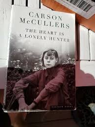 The Heart Is a Lonely Hunter by Carson McCullers ...