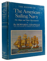 THE HISTORY OF THE AMERICAN SAILING NAVY The Ships and Their ...
