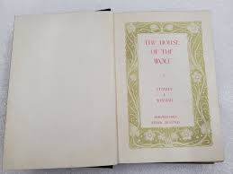Antique The House Of The Wolf by Stanley J. Weyman Hardcover ...
