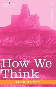 How We Think: Dewey, John: 9781605200996: Amazon.com: Books