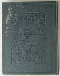 The International Library Of Music Music Literature Vol 1&2 ...