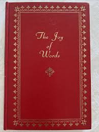 VTG 1960 The Joy Of Words By Ella Ross Hardcover - J G ...
