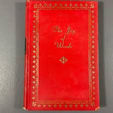 The Joy Of Words Selections Of Literature & More J.G. ...