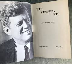 The Kennedy Wit - Bill Adler - hardcover book | eBay