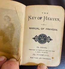 The Key of Heaven: a Manual of Prayers by editors: Good ...