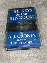 The Keys of the Kingdom by A. J. Cronin, Reprinted 1945 ...