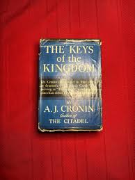 The Keys of the Kingdom, by A. J. Cronin , Hardcover Book ...