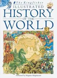 Kingfisher Illustrated History of the World : 40,000 BC to ...