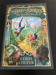 The Land of Stories Ser.: The Wishing Spell by Chris Colfer ...
