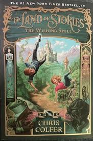 The Land of Stories: The Wishing Spell by Chris Colfer 2012 ...