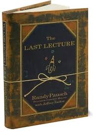 The Last Lecture by Randy Pausch, Hardcover | Barnes & Noble®