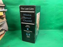 The Last Lion: Winston Spencer Churchill, Visions of Glory ...