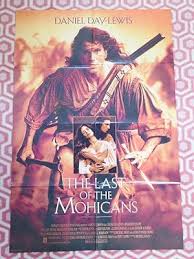 THE LAST OF THE MOHICANS US ONE SHEET POSTER DANIEL DAY-LEWIS 1992: Art / Print / Poster | Rendezvous Cinema