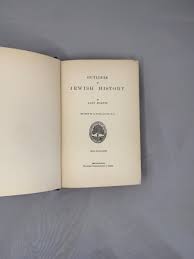 1890 OUTLINES OF JEWISH HISTORY HARDCOVER BOOK BY LADY ...
