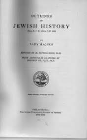 Outlines of Jewish History from BCE 586 to C.E. 1929 by Lady ...
