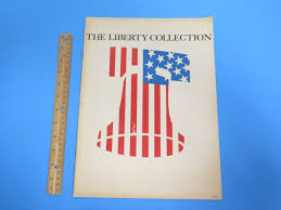THE LIBERTY COLLECTION OF HISTORIC AMERICAN POLITICAL ...