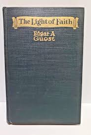 The Light of Faith by Edgar A Guest VTG 1926 The Reilly ...