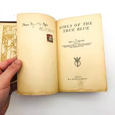 Girl Of True Blue Hardcover Mrs. L. T. Meade 1915 American ...