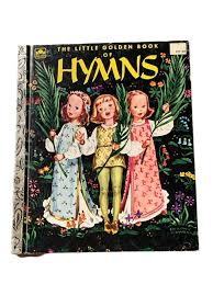 The Little Golden Book of Hymns Children's Picture Book Ages ...