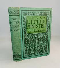The Little Minister-J.M. Barrie-First Grosset & Dunlap Edition!-Early Printing! | eBay