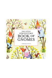 Buy The Little Springtime Book of Gnomes Hardcover by ...